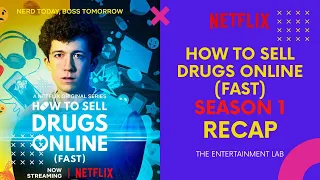 How to Sell Drugs Online (Fast) Season 1 RECAP in ENGLISH || Netflix || 2020