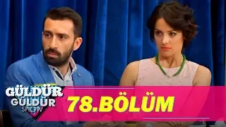 Güldür Güldür Show 78.Bölüm