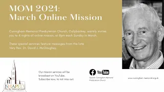 MOM: March Online Mission 2021 Service 1 | Sunday 7 March | 8pm