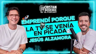 JESÚS ALZAMORA EN CRISTIAN RIVERO #ELPODCAST