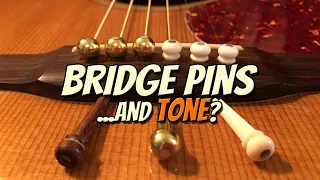 Do Acoustic Bridge Pins REALLY Change TONE?