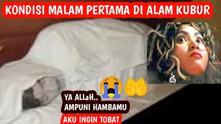 Inilah..Detik-Detik Azab Kubur Nyata Malam Pertama Di Alam Kubur..Begini Penjelasannya