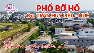 Cập nhật phố bờ hồ Trần Huy Liệu và dự án Di dân Kình Thành Huế hiện nay | HUẾ VIỆT NAM NGÀY NAY