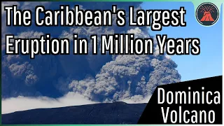 The Recent Megaeruption in the Caribbean; The Wotten Waven Caldera