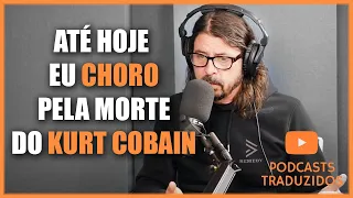 DAVE GROHL FALA SOBRE A MORTE DE KURT COBAIN | LEGENDADO