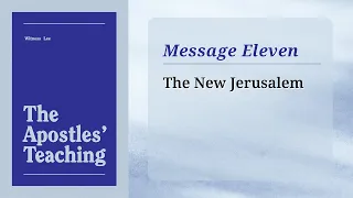 Message 11: The New Jerusalem