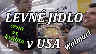 Nejlevnější Potraviny v USA - Walmart 1.díl