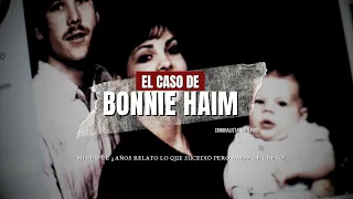 El caso de Bonnie Haime | Criminalista Nocturno