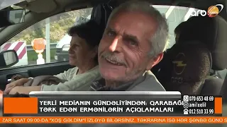 Qarabağı tərk edən ermənilər Azərbaycan dilində danışırlar - Gəl Danış