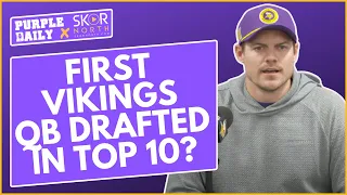 Will Minnesota Vikings draft a quarterback in the top 10 for the first time EVER?