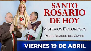 Santo Rosario de Hoy | Viernes 19 de Abril - Misterios Dolorosos #rosario #santorosario