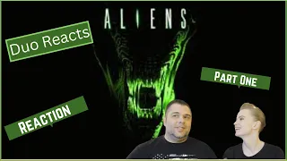 Aliens Movie | Part One | Reaction/Review