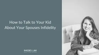 When Should I Tell My Child About Their Parent's Infidelity?