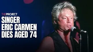 Singer Eric Carmen Dies Aged 74