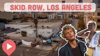 Tragic Facts About Skid Row, Los Angeles