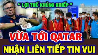 Vừa tới Qatar, U23 Việt Nam nhận tin cực vui, HLV Troussier có hành động ý nghĩa trước trận khai màn