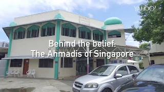 Behind the Belief - The Ahmadis of Singapore