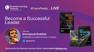 Become a Successful Leader Emmanuel Gobillot 7 20 21