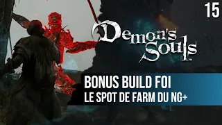 #15 Bonus Guide Foi Demon's Souls PS5 : un spot de farm dispo uniquement en New Game+