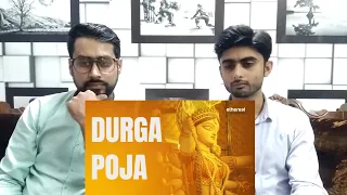 Pakistani Reaction To | Ethereal: My First Kolkata Durga Puja| Durga Puja Filmic | PINDI REACTION |