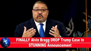 FINALLY Alvin Bragg DROP Trump Case In STUNNING Announcement!!!
