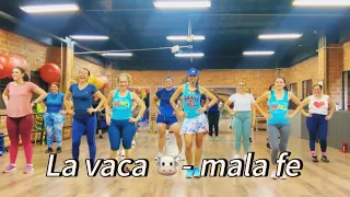 La vaca 🐮 - mala fe | zumba coreografía |