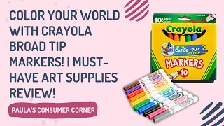 COLOR YOUR WORLD WITH CRAYOLA BROAD TIP MARKERS! | MUST-HAVE ART SUPPLIES REVIEW!