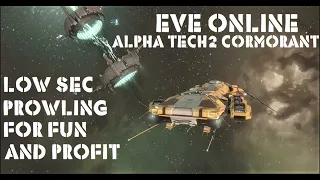 Eve Online Alpha Tech 2 Blaster Cormorant. Low Sec Prowling for Fun and Profit