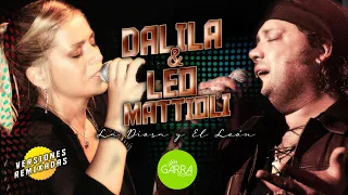 ENGANCHADO DALILA & LEO MATTIOLI  LA DIOSA Y EL LEÓN, VOL. 1 (Versiones Remixadas)