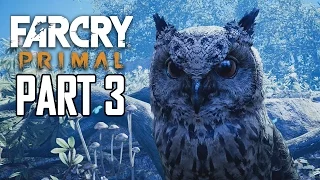 Far Cry Primal Gameplay Walkthrough Part 3 - Vision of Beasts (PS4)