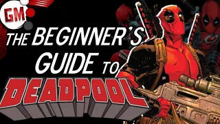 How to Start Reading DEADPOOL COMICS