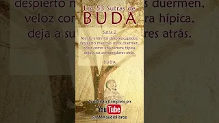 Buda - Sutra 2 (Del Audiolibro: Los 53 Sutras de Buda)