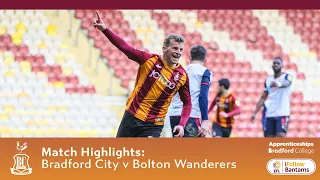 MATCH HIGHLIGHTS: Bradford City v Bolton Wanderers