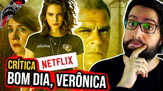 BOM DIA, VERÔNICA (Netflix) | Crítica, Série de Suspense 2020