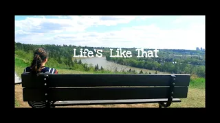 Life's Like That - Liza Malinias C (original)