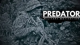 PREDATORS - Military Motivation | Elite Special Forces Tribute | Military Motivational Video |