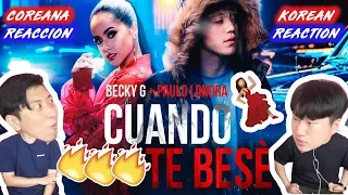 ENG🔥[LIT Action] Becky G, Paulo Londra - Cuando Te Besé ] (Korean reaction)(Asian reaction)