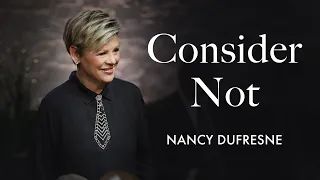 Consider Not | Nancy Dufresne | Mississauga, Canada | Thursday PM | Miracle Crusade