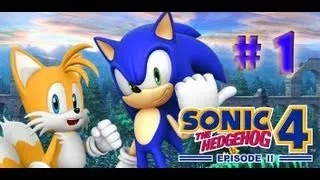 Sonic The Hedgehog 4 Episode 2 Walkthrough Part 1: A New Frontier