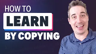 Learn by copying, not copying & pasting