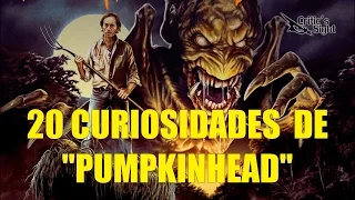20 Curiosidades de "Pumpkinhead"
