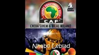 Cheba Sihem & Bilal Milano   Nhabo leblad   AVM EDITION AVM   2015   YouTube360p