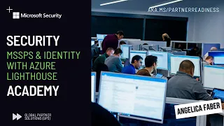 MSSPs & Identity with Azure Lighthouse