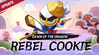 Dawn of the Dragon Update 🐉 Rebel Cookie is here! 🌾