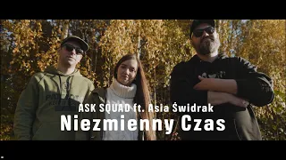 ASK SQUAD ft. Asia Świdrak - Niezmienny Czas prod. KOŁO