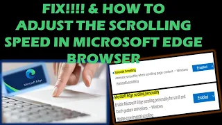 How to adjust the scrolling speed in Microsoft Edge browser
