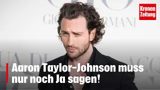 Neuer James Bond - Aaron Taylor-Johnson muss nur noch Ja sagen! | krone.tv NEWS