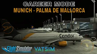 MSFS Career Mode | Ultra Real Graphics | Munich - Palma de Mallorca | Condor Fenix A320 V2