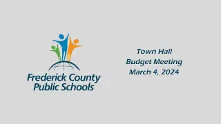 Town Hall Budget Meeting - March 4, 2024