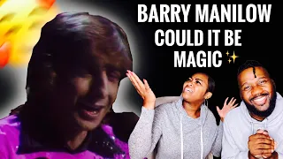 Our First Time Hearing Barry Manilow “Could It Be Magic” A Magical REACTION ✨